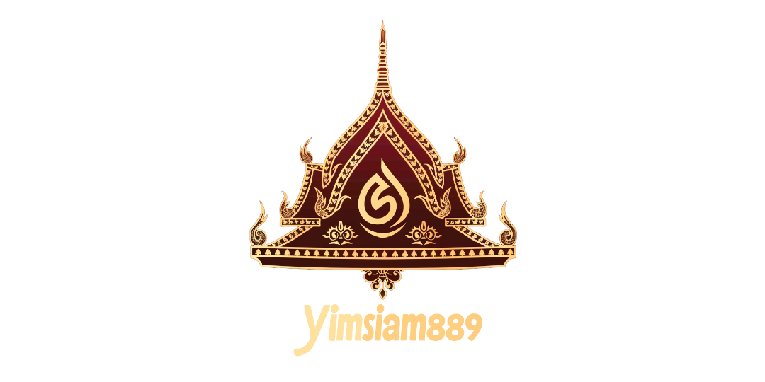 yimsiam889 เดิมพันสมัยใหม่ จ่ายจริง โอนไว มั่นคงที่สุดในไทย